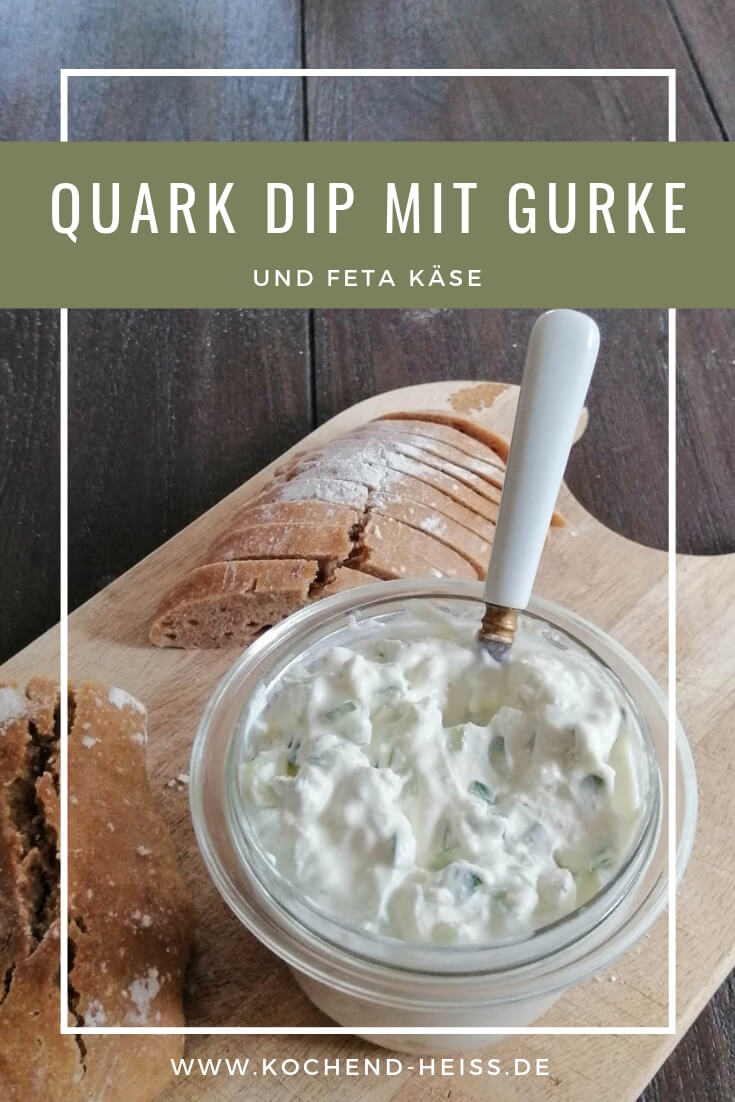 Quark Dip mit Gurke und Feta Pinterest