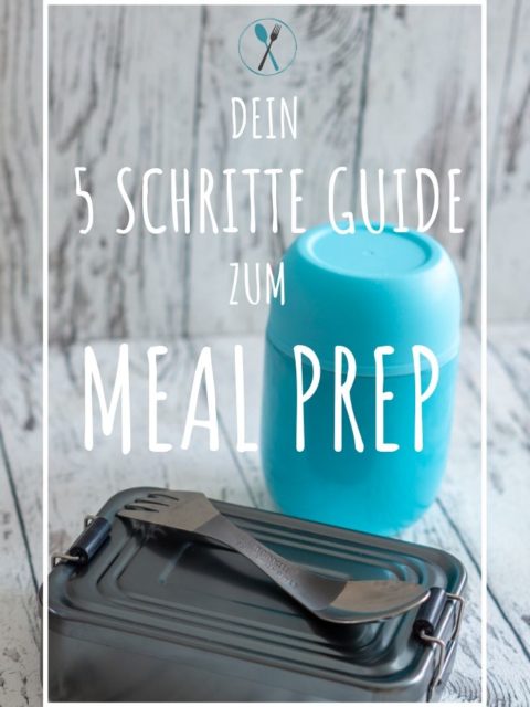 Anleitung zum Meal Prep