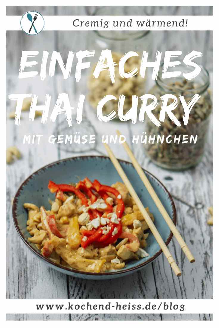 Einfaches Thai Curry mit Gemüse und Hühnchen Einfaches Thai Curry mit Gemüse und Hühnchen Pinterest